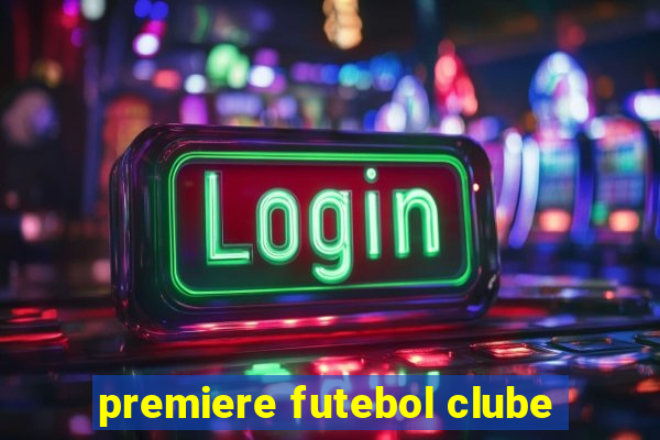 premiere futebol clube